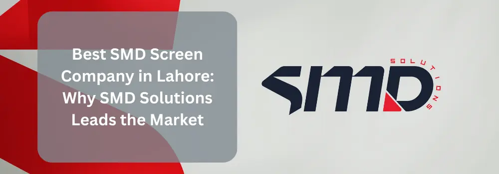 best SMD screen Lahore